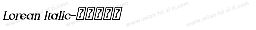 Lorean Italic字体转换